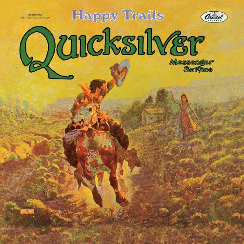 The Quicksilver - Messenger Service Happy Trails - Pure Pleasure LP [ Record ]