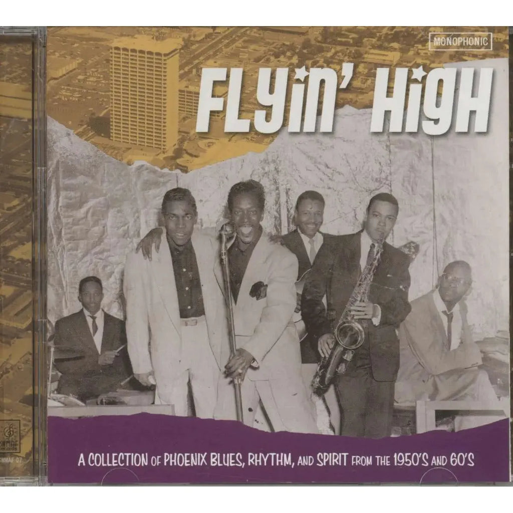 Various Artists - Flyin' High: A Collection Of Phoenix Blues, Rhythm, and Spirit From The 1950's And 60's - CD [ Record ]