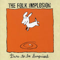 Folk Implosion: Dare to Be Surprised - COMPACT DISCS