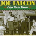 Joseph Falcon: Cajun Music Pioneer - COMPACT DISCS
