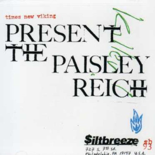 Times New Viking: The Paisley Reich - COMPACT DISCS