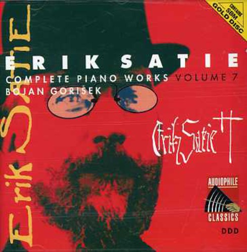 Erik Satie: Satie: Complete Piano Works 7 { CD }