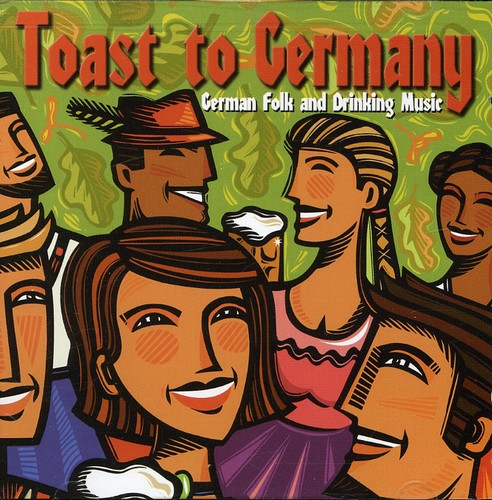 Various Artists: A Toast To Germany { CD }