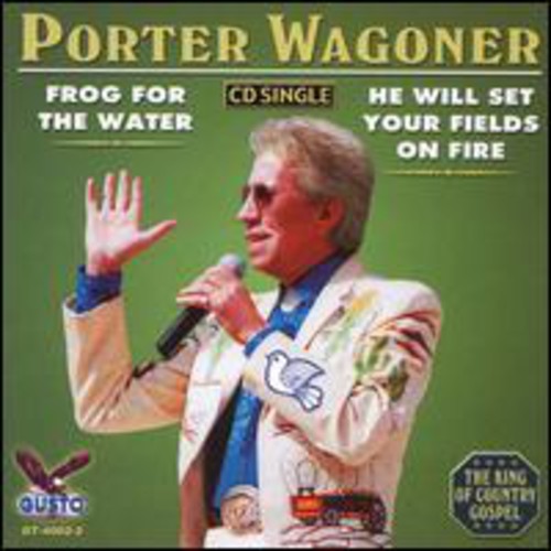 Porter Wagoner: Frog for the Water { CD }