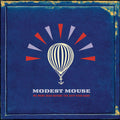 Modest Mouse: We Were Dead Before the Ship Even Sank - COMPACT DISCS