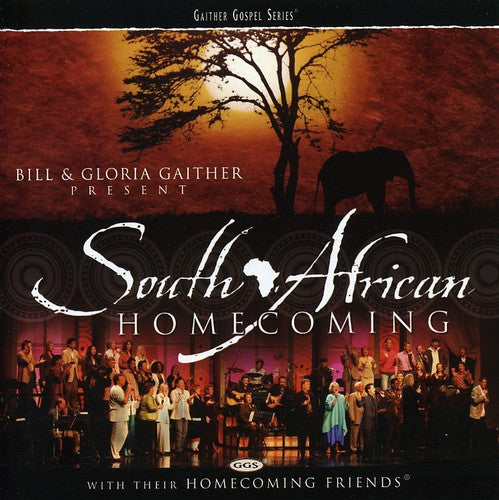 Bill Gaither: South African Homecoming { CD }
