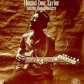 Hound Dog Taylor: & Houserockers - COMPACT DISCS