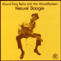 Hound Dog Taylor: Natural Boogie - COMPACT DISCS