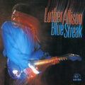 Luther Allison: Blue Streak - COMPACT DISCS