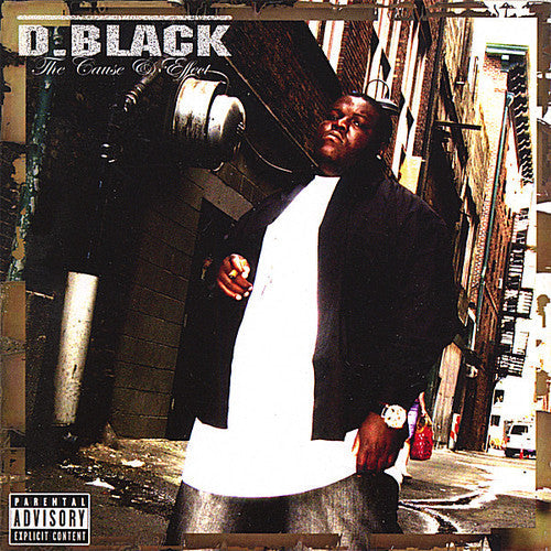 D. Black: The Cause and Effect { CD }