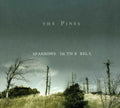 The Pines: Sparrows in the Bell { CD }