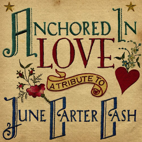 Various Artists: Anchored in Love: Tribute to June Carter Cash / Various - COMPACT DISCS