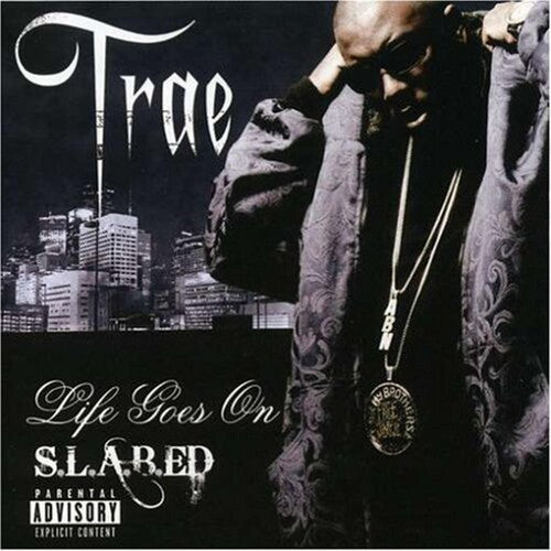 Trae: Life Goes on { CD }