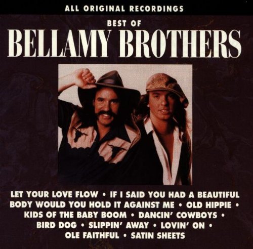 The Bellamy Brothers: Best of the Bellamy Bros - COMPACT DISCS