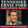Tennessee Ernie Ford: Greatest Hits - COMPACT DISCS