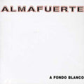 Almafuerte: Fondo Blanco - CD