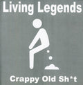 The Living Legends: Crappy Old Shit { CD }