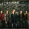 Cole Deggs & the Lonesome: Cole Deggs and The Lonesome - COMPACT DISCS
