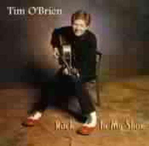 Tim O'Brien: Rock in My Shoe { CD }