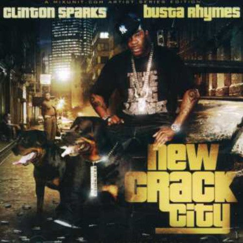 Clinton Sparks & Busta Rhymes: New Crack City { CD }