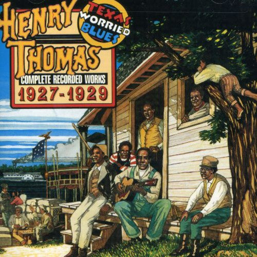 Henry Thomas: Texas Worried Blues { CD }