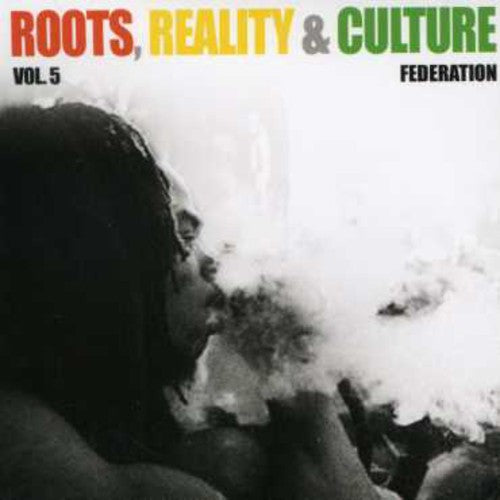 Federation Sounds Crew Present: Roots Reality & Culture { CD }