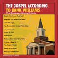 Lost Highway: Gospel According To Hank Williams: The Bluegrass Gospel Tribute - COMPACT DISCS