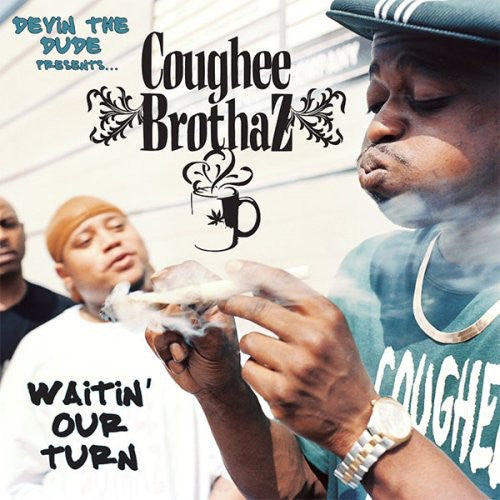Devin the Dude Presents the Coughee Brothaz: Waitin Our Turn { CD }