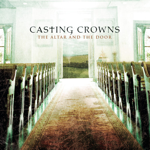 Casting Crowns: The Altar and The Door { CD }