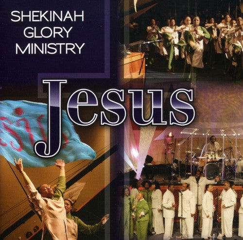 Shekinah Glory Ministry: Jesus { CD }