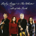 Ricky Skaggs & the Whites: Salt of the Earth - COMPACT DISCS