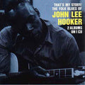 John Lee Hooker: That's My Story/Folk Blues of John Lee Hooker - COMPACT DISCS