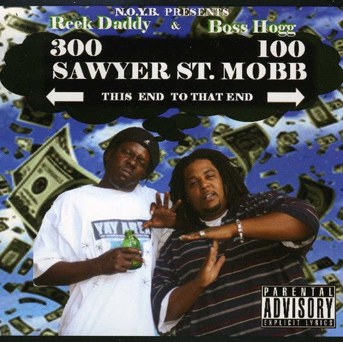 Reek Daddy & Boss Hog: Sawyer St Mobb { CD }