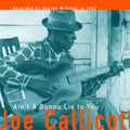 Mississippi Joe Callicott: Ain't a Gonna Lie to You [ Vinyl ]