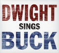 Dwight Yoakam: Dwight Sings Buck - COMPACT DISCS