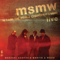 Medeski, Martin & Wood: Msmw Live: In Case The World Changes Its Mind - CD