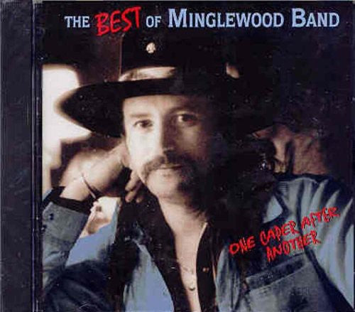 The Minglewood Band: Best of: One Caper After Another - COMPACT DISCS
