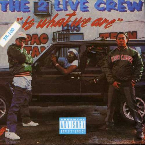 2 Live Crew: 2 Live Crew Is What We Are { CD }