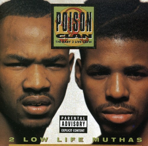 Poison Clan: 2 Low Life Muthas { CD }