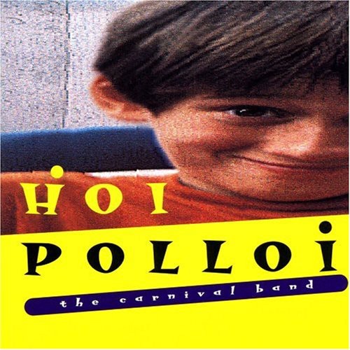 Carnival Band: Hoi Pollo! { CD }