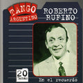 Roberto Rufino: En El Recuerdo - CD