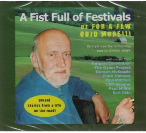 Johnny Jones: Fistful of Festivals a { CD }