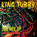 King Tubby: Dub Mix Up - VINYL