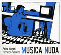 Musica Nuda Magoni & Spinetti: Musica Nuda I - COMPACT DISCS