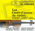 Menuhin / Oistrakh / Ferras / Kremer: Les Chefs D'oeuvre Du Violon - COMPACT DISCS