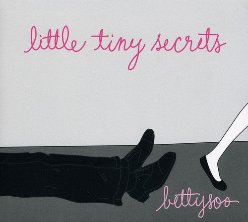Bettysoo: Little Tiny Secrets { CD }