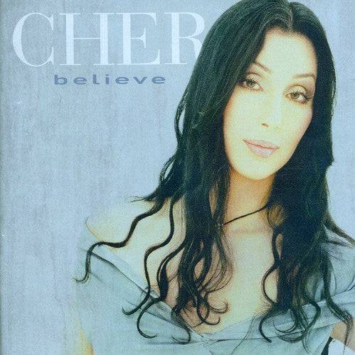 Cher: Believe - CD