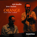 Jesse Stacken: Orange Was the Color - CD