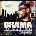 Drama: Gangsta Grillz the Album { CD }