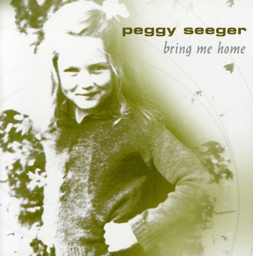Peggy Seeger: Bring Me Home { CD }